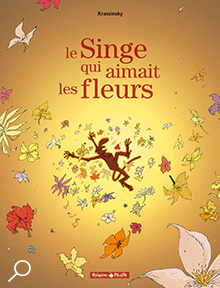 couverture Le Singe qui aimait les fleurs